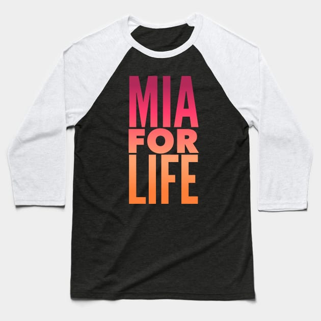 Mia For Life Baseball T-Shirt by MessageOnApparel